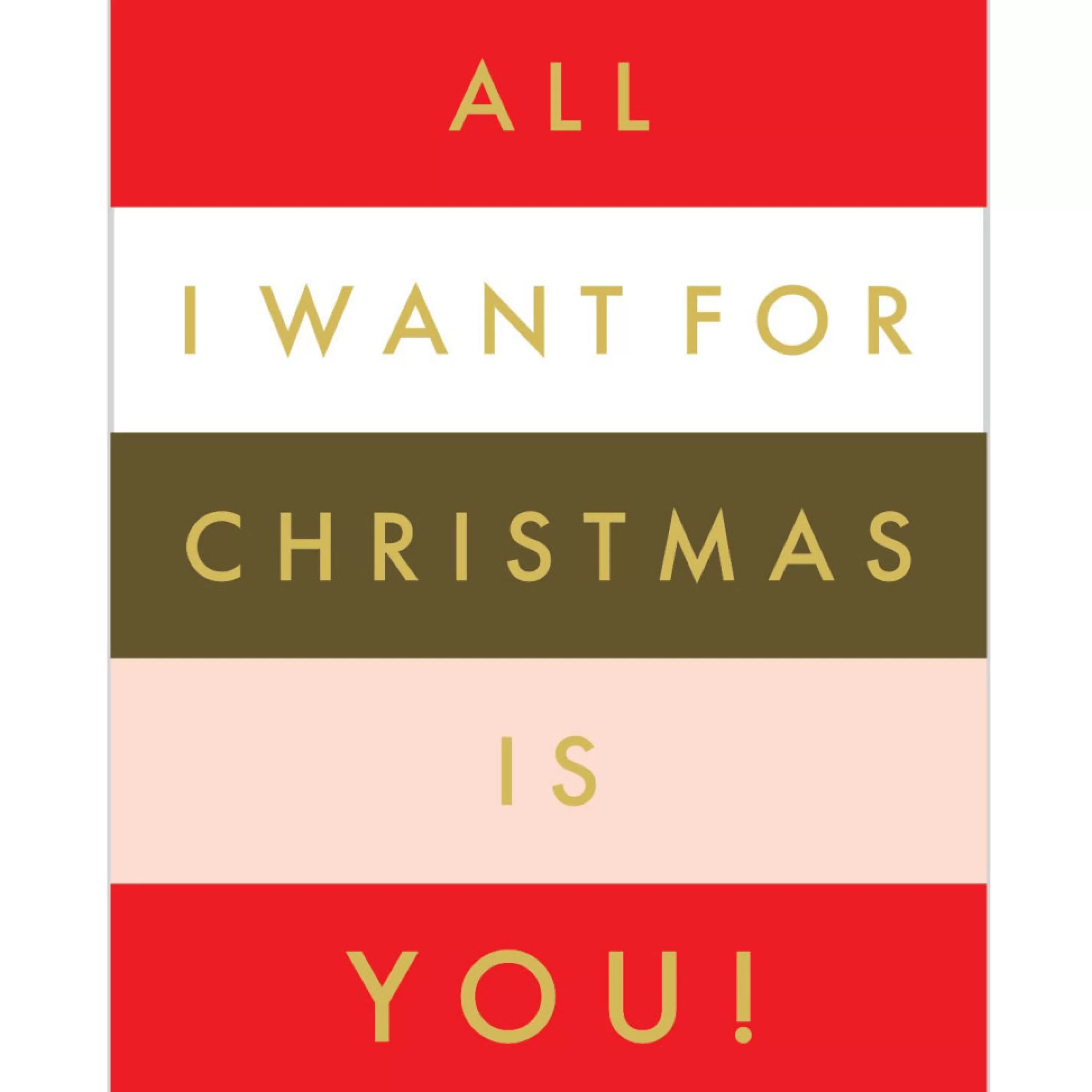 Think Of Me All I Want For Christmas Is You Card