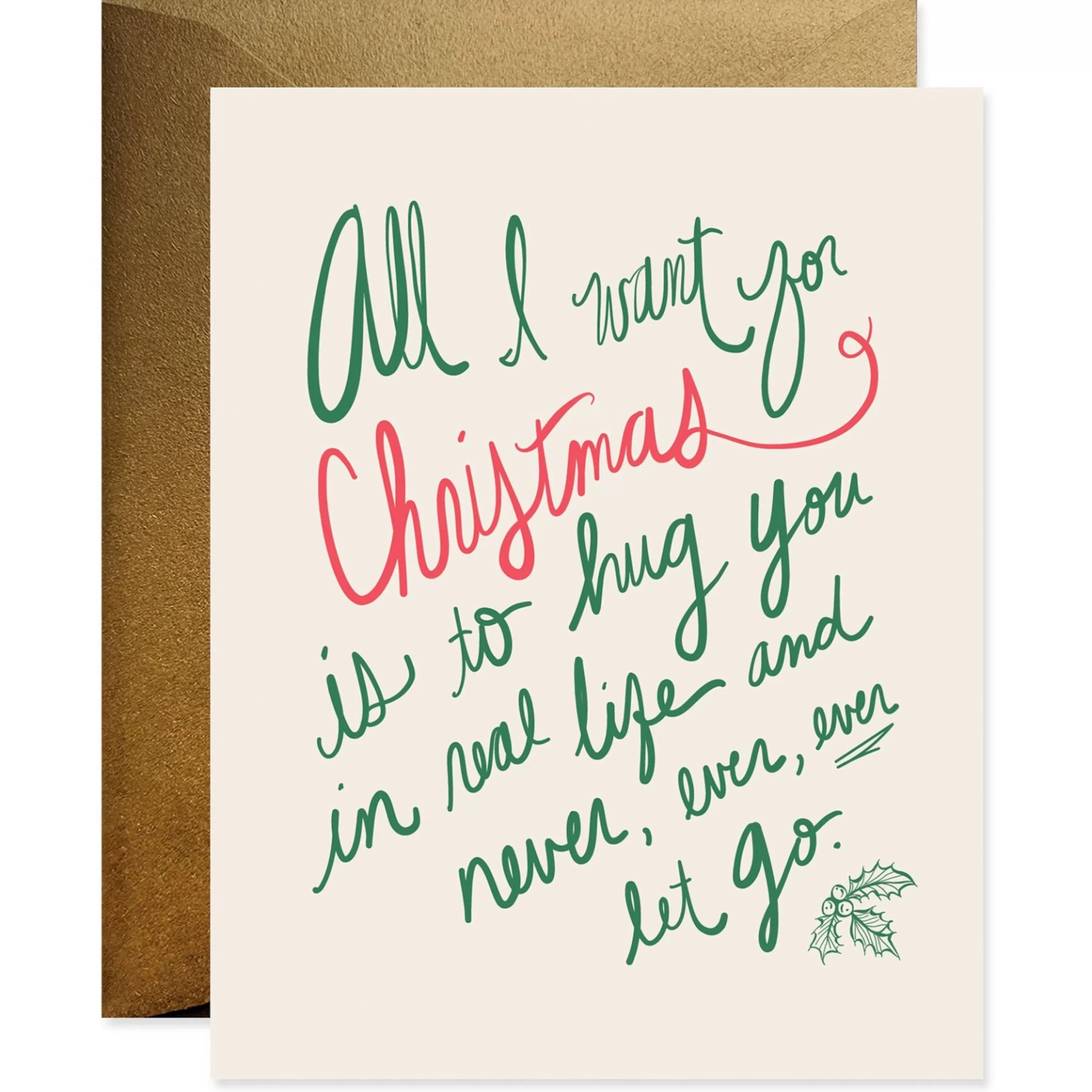 Good Juju Ink All I Want Is To Hug You Holiday Card