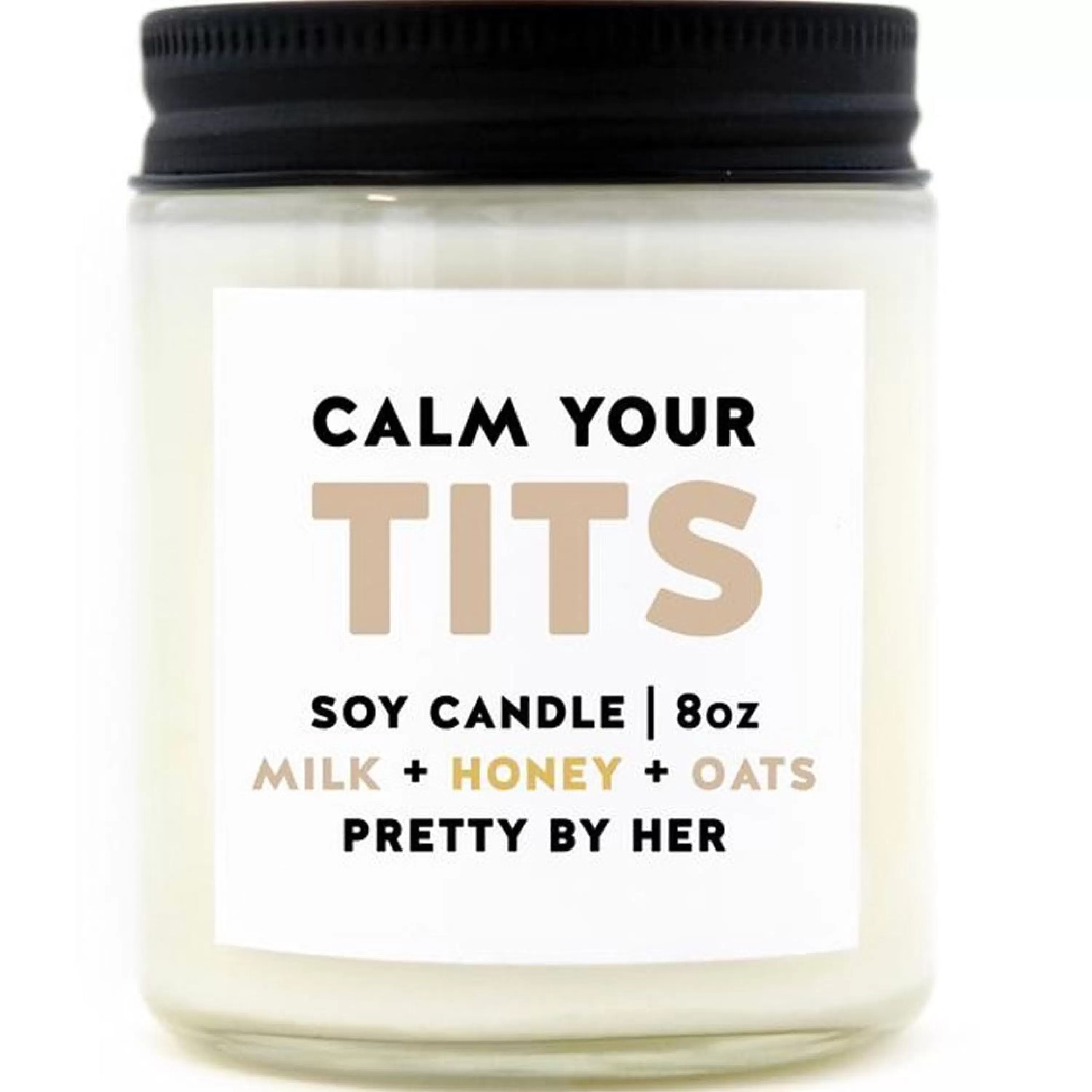 Best Sale Pretty By Her Calm Your Tits Soy Wax Candle