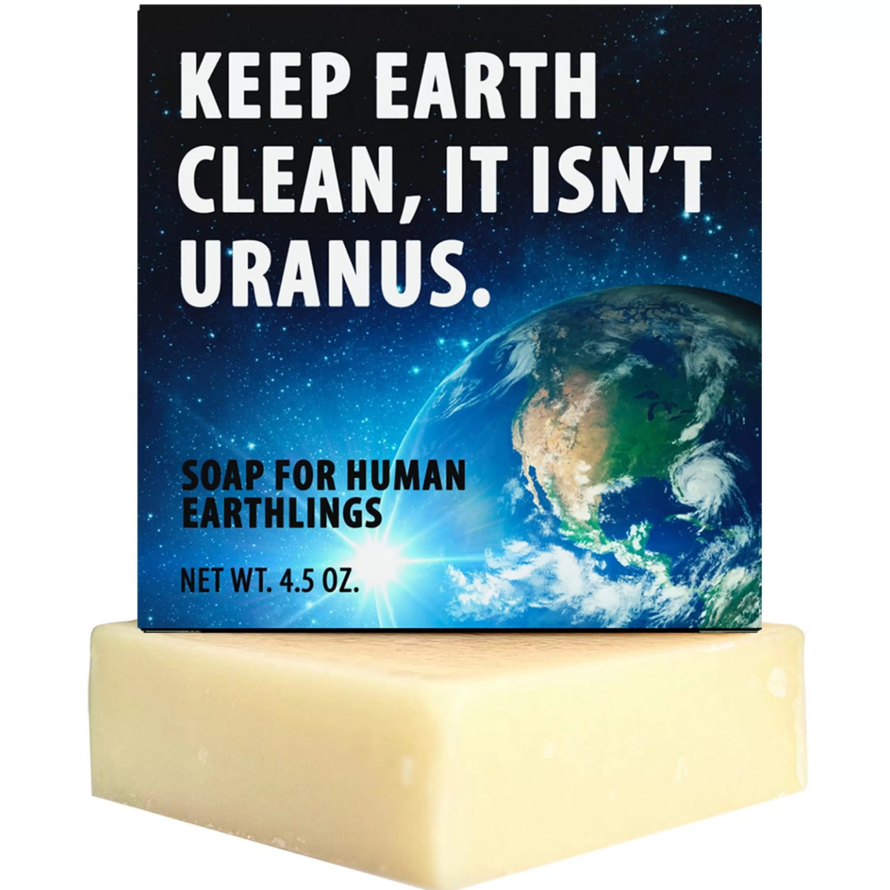 Hot Totally Cheesy Keep Earth Clean. It Isn'T Uranus Soap